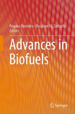 Advances in Biofuels 1461462487 Book Cover