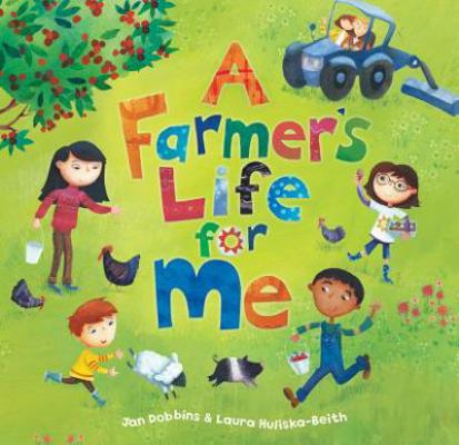 A Farmer's Life for Me 1846869390 Book Cover