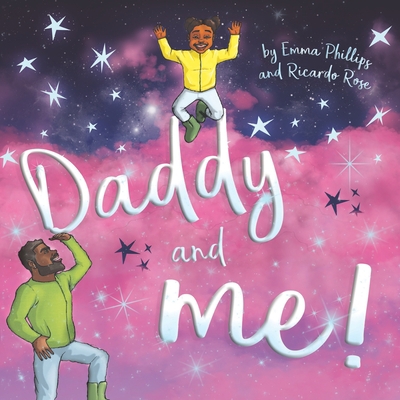 Daddy and Me! 1916880207 Book Cover