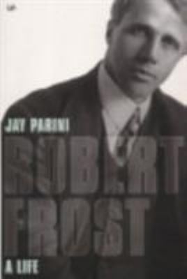 Robert Frost A Life 0712664874 Book Cover