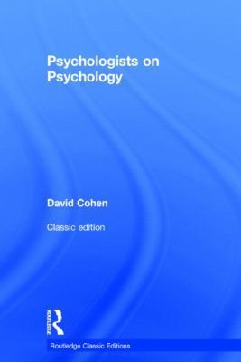 Psychologists on Psychology (Classic Edition) 1138808490 Book Cover