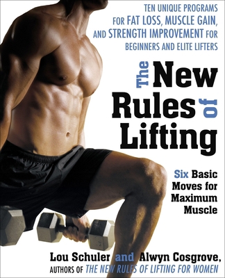The New Rules of Lifting: Six Basic Moves for M... B0092G71X2 Book Cover