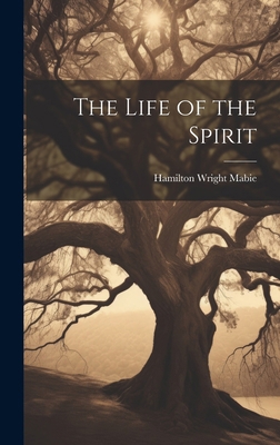 The Life of the Spirit 1019807199 Book Cover