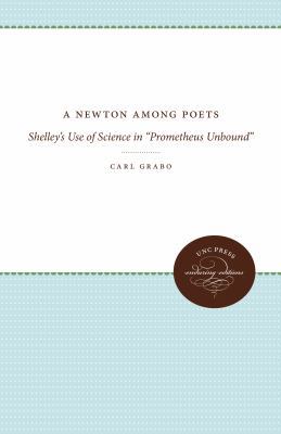A Newton Among Poets: Shelley's Use of Science ... 0807800775 Book Cover