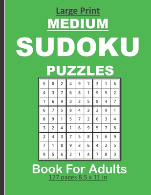 Large Print Medium Sudoku Puzzles Book For Adul... [Large Print] B087SGSRJH Book Cover