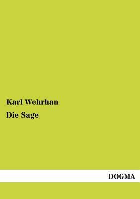 Die Sage [German] 3955073513 Book Cover