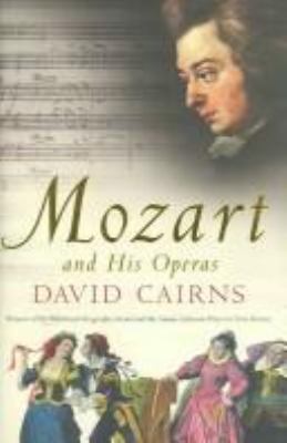Mozart and His Operas 0713994916 Book Cover