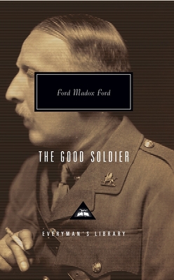 The Good Soldier: Introduction by Alan Judd and... 0679406654 Book Cover
