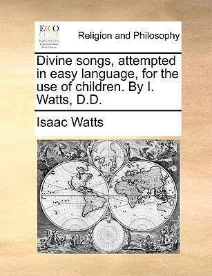 Divine Songs, Attempted in Easy Language, for t... 1170101089 Book Cover