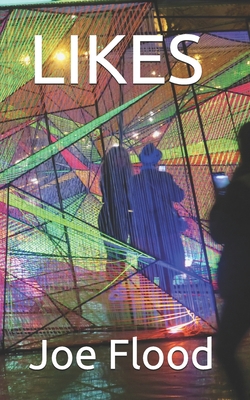 Likes: Short Stories About Social Media B08CWJ8FF7 Book Cover