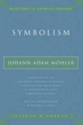 Symbolism Exposition of the Doctrinal Differenc... 0824516656 Book Cover