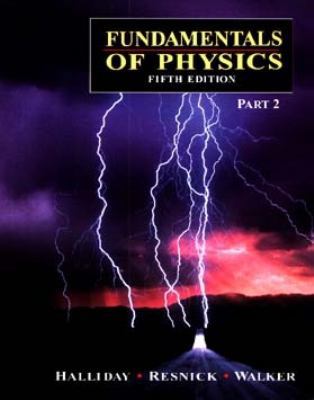 Fundamentals of Physics, Part 2, Chapters 13-21 0471148547 Book Cover