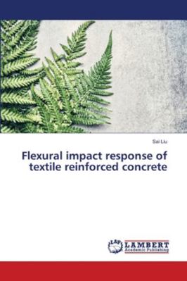 Flexural impact response of textile reinforced ... 3659677833 Book Cover