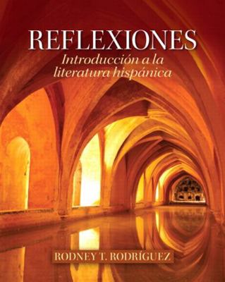 Reflexiones: Introducción a la Literatura Hispá... 0205103731 Book Cover