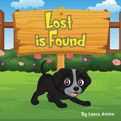 Lost is Found 1649693990 Book Cover