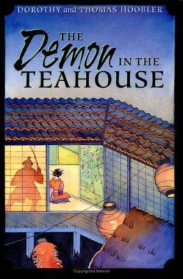 The Demon in the Teahouse (The Samurai Mysteries) 0399234993 Book Cover