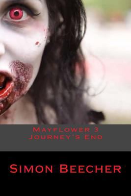 Mayflower 3 Journey's End 1542482348 Book Cover