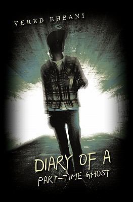 Diary of a Part-Time Ghost 1456579231 Book Cover