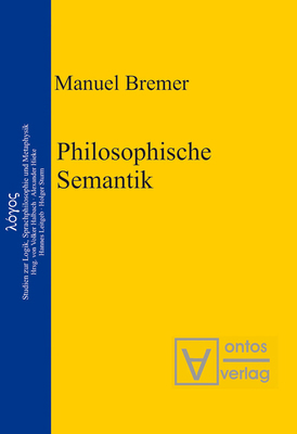 Philosophische Semantik [German] 3110323869 Book Cover