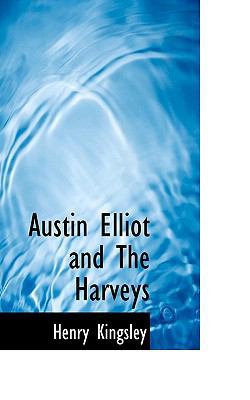 Austin Elliot and the Harveys 1115614215 Book Cover