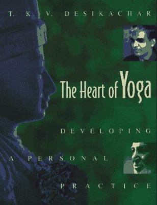 The Heart of Yoga: Developing a Personal Practice 0892815337 Book Cover