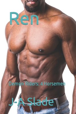 Ren: Demon Riders: 4 Horsemen B0BZFJSBB5 Book Cover