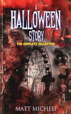 A Halloween Story: The Complete Collection B0FGXKLD62 Book Cover