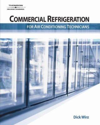 Commercial Refrigeration for Air Conditioning T... 140188010x Book Cover