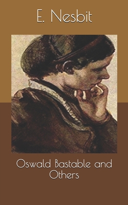 Oswald Bastable and Others B085DL64SP Book Cover