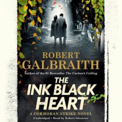 The Ink Black Heart: Library Edition (Cormoran ... 1668617668 Book Cover