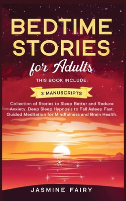 Bedtime Stories for Adults: 3 manuscripts - Col... 1801326614 Book Cover