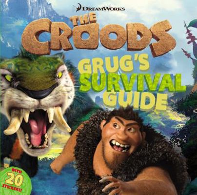 Grug's Survival Guide (The Croods Movie) 1442436182 Book Cover