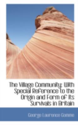 The Village Community: With Special Reference t... 0559383525 Book Cover