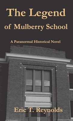 The Legend of Mulberry School 173509384X Book Cover