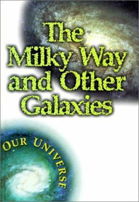 The Milky Way and Other Galaxies 0739831070 Book Cover