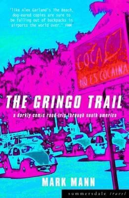 The Gringo Trail 1840241462 Book Cover