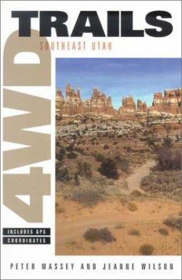 4Wd Trails: Southeast Utah 0966567560 Book Cover