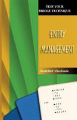 Test Your Bridge Technique: Entry Management 1894154754 Book Cover