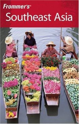 Frommer's Southeast Asia 0470120096 Book Cover