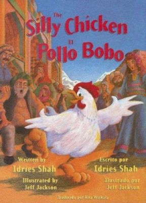 The Silly Chicken/El Pollo Bobo [Spanish] 1883536375 Book Cover