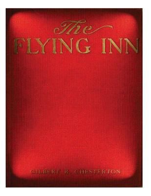 The flying inn (1914) by G. K. Chesterton NOVEL 1522977813 Book Cover