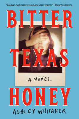 Bitter Texas Honey 0593476158 Book Cover