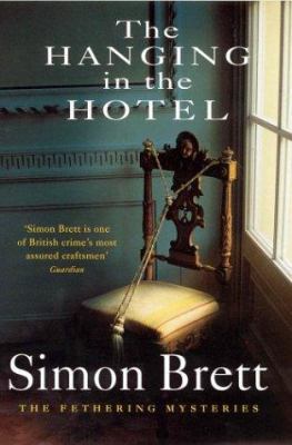 The Hanging in the Hotel: A Fethering Mystery 0333908538 Book Cover