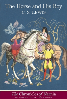 The Horse and His Boy: Full Color Edition 0064409406 Book Cover