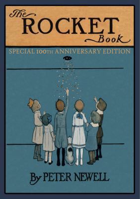The Rocket Book: Special 100th Anniversary Edition 0984964207 Book Cover