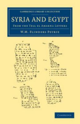 Syria and Egypt: From the Tell El Amarna Letters 1108065791 Book Cover