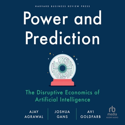 Power and Prediction: The Disruptive Economics ... B0C5H7GDLB Book Cover