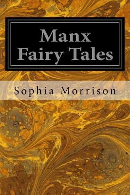 Manx Fairy Tales 1533117853 Book Cover