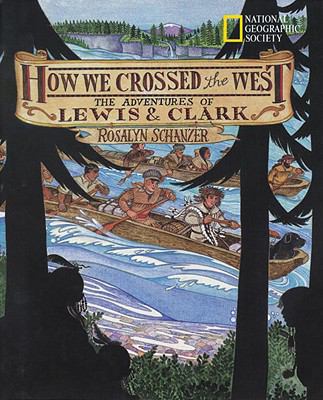 How We Crossed the West: The Adventures of Lewi... 0613581180 Book Cover