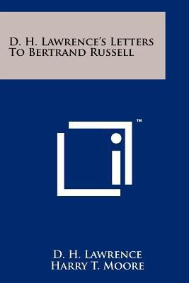 D. H. Lawrence's Letters To Bertrand Russell 125811335X Book Cover